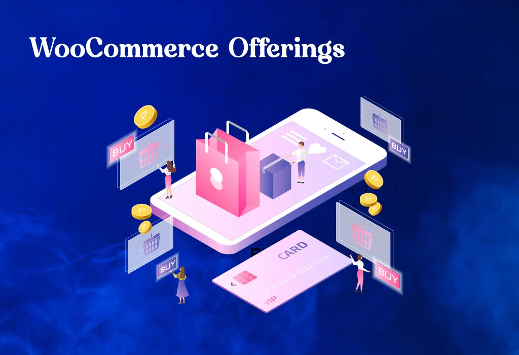 What Does WooCommerce Offer? 